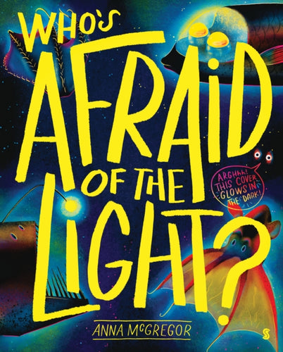 Who’s Afraid of the Light?-9781915590213