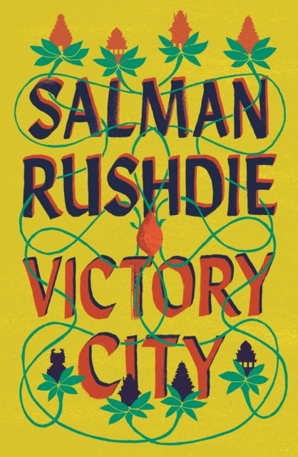 Victory City : The new novel from the Booker prize-winning, bestselling author Salman Rushdie-9781787333444